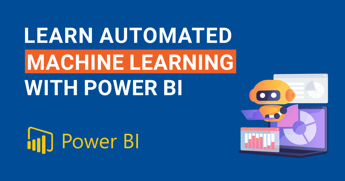 Learn Automated Machine Learning in Power BI