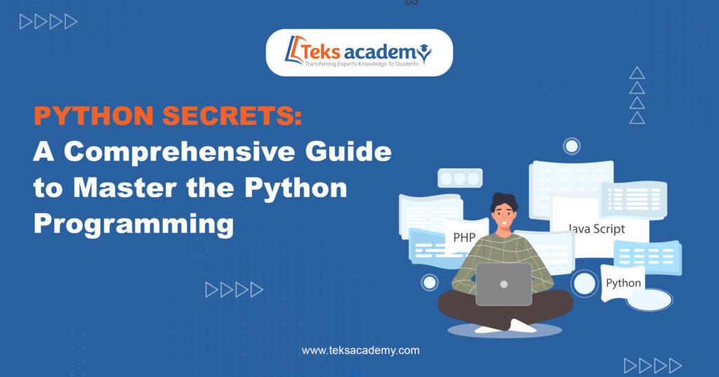 Python Secrets: A Comprehensive Guide to Master the Python Programming.