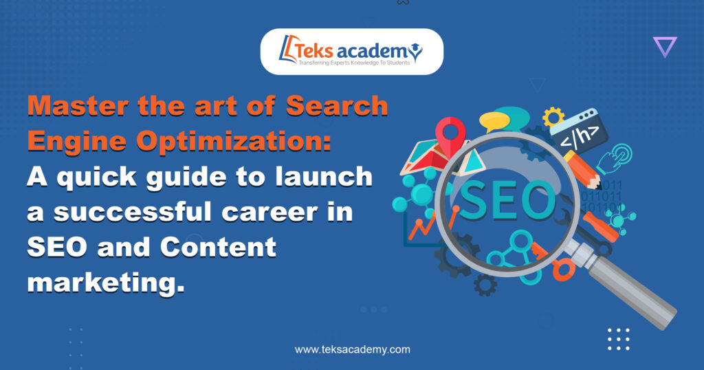 Master The Art Of Search Engine Optimization. A Quick Guide To Launch a Successful Career In SEO And Content Marketing.