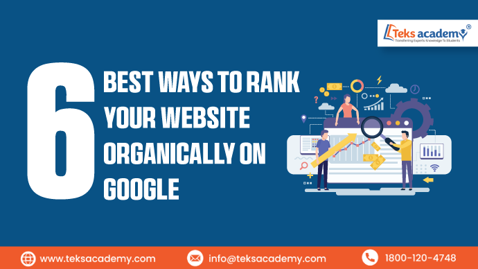 6 Best Ways to Rank Your Website Organically on Google