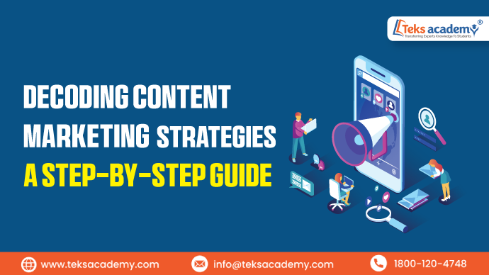 Decoding Content Marketing Strategies: A Step-by-Step Guide