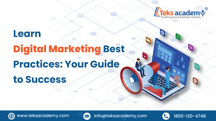 Learn Digital Marketing Best Practices: Your Guide to Success