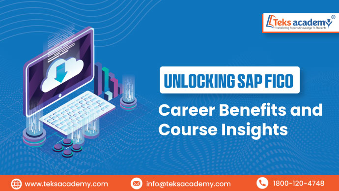 Unlocking SAP FICO: Career Benefits and Course Insights