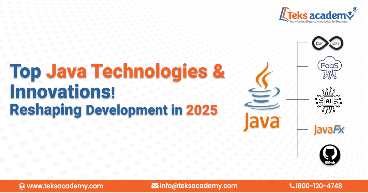 Top Java Technologies and Innovations Reshaping Development in 2025 