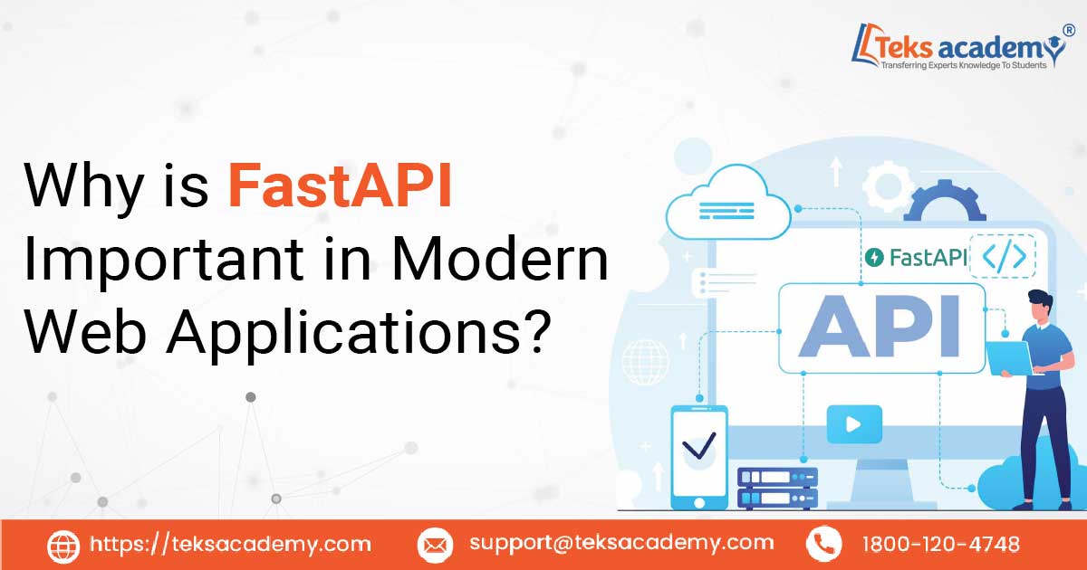 Why is FastAPI Important in Modern Web Applications?